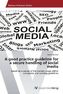 A good practice guideline for a secure handling of social media