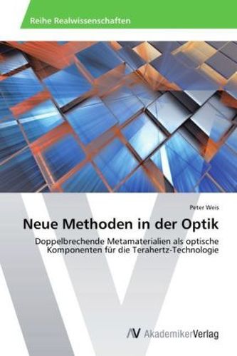 Neue Methoden in der Optik Neue Methoden in der Optik