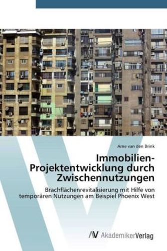 Immobilien-Projektentwicklung durch Zwischennutzungen