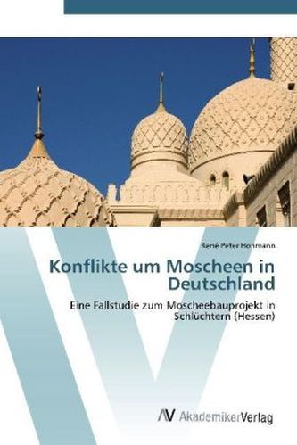 Konflikte um Moscheen in Deutschland