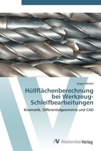 Hüllflächenberechnung bei Werkzeug-Schleifbearbeitungen