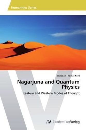 Nagarjuna and Quantum Physics