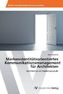 Markenidentitätsorientiertes Kommunikationsmanagement für Architekten