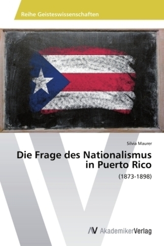 Die Frage des Nationalismus in Puerto Rico