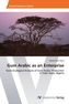 Gum Arabic as an Enterprise