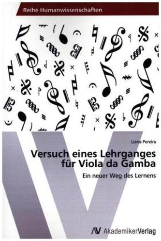 Versuch eines Lehrganges für Viola da Gamba