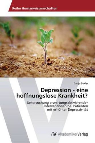 Depression - eine hoffnungslose Krankheit?