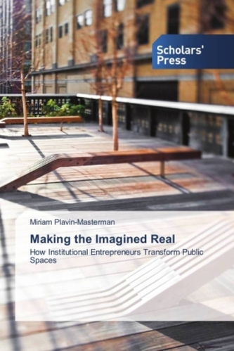 Making the Imagined Real