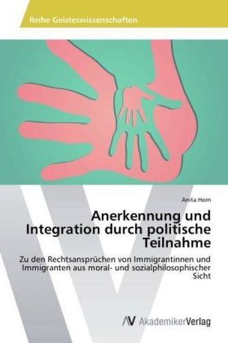 Anerkennung und Integration durch politische Teilnahme