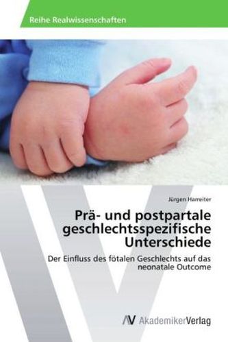 Prä- und postpartale geschlechtsspezifische Unterschiede