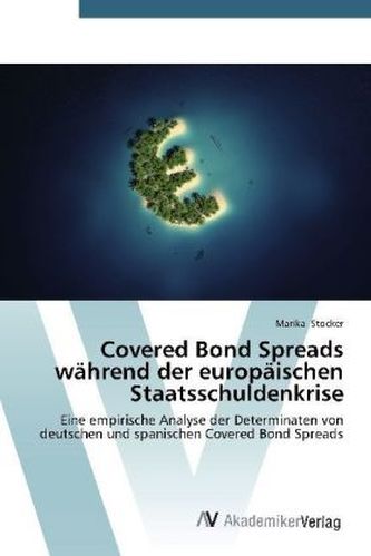 Covered Bond Spreads während der europäischen Staatsschuldenkrise