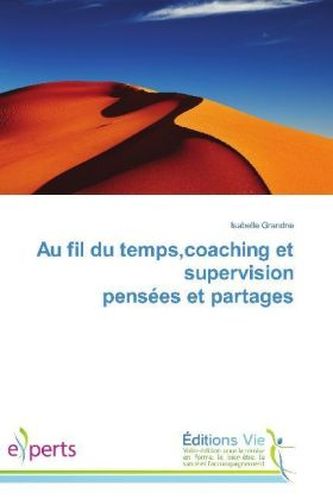 Au fil du temps,coaching et supervision pensées et partages