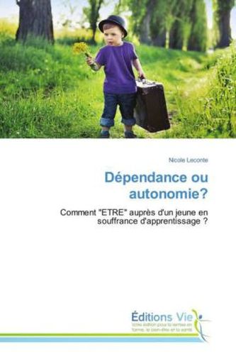Dépendance ou autonomie?