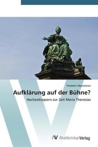 Aufklärung auf der Bühne?