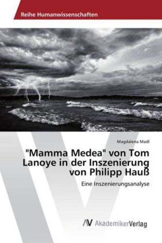'Mamma Medea' von Tom Lanoye in der Inszenierung von Philipp Hauß