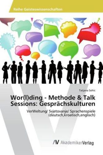 Wor(l)ding - Methode & Talk Sessions: Gesprächskulturen