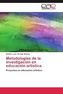Metodologías de la investigación en educación artística