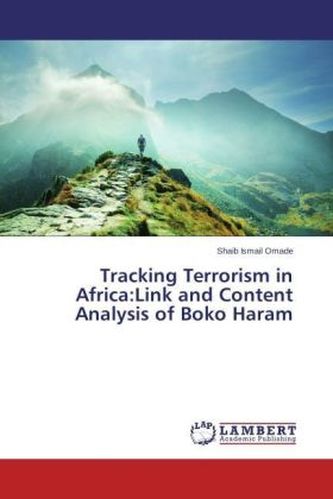 Tracking Terrorism in Africa: Link and Content Analysis of Boko Haram