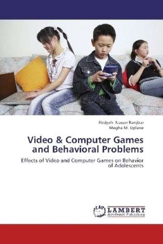 Video & Computer Games and Behavioral Problems