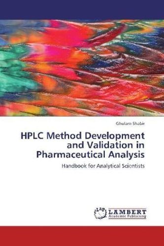 HPLC Method Development and Validation in Pharmaceutical Analysis HPLC Method Development and Validation in Pharmaceutical Analysis