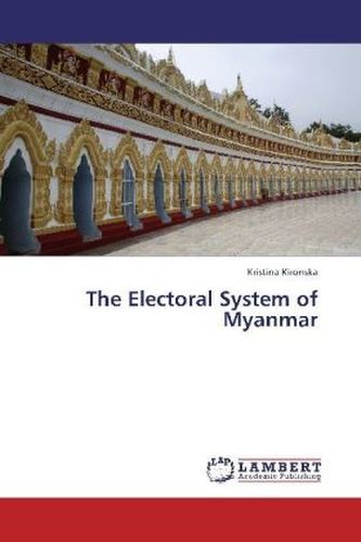 The Electoral System of Myanmar
