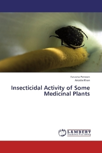 Insecticidal Activity of Some Medicinal Plants