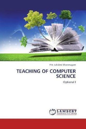 TEACHING OF COMPUTER SCIENCE TEACHING OF COMPUTER SCIENCE