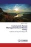 Community Forest Management and Forest Policy