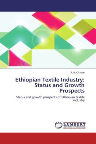 Ethiopian Textile Industry: Status and Growth Prospects