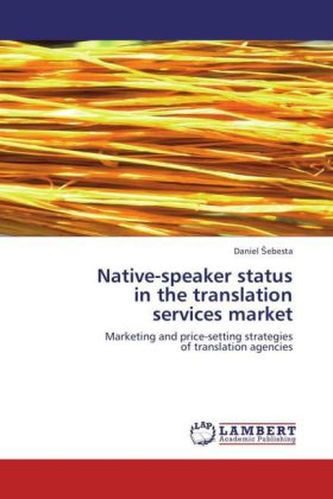 Native-speaker status in the translation services market