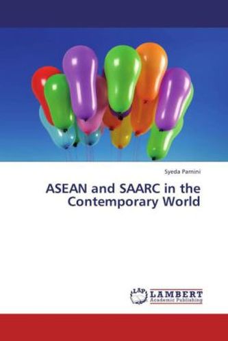 ASEAN and SAARC in the Contemporary World