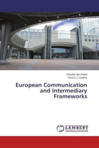 European Communication and Intermediary Frameworks