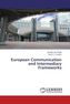 European Communication and Intermediary Frameworks