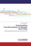 Sustainability Transformations in Olympic Host Cities
