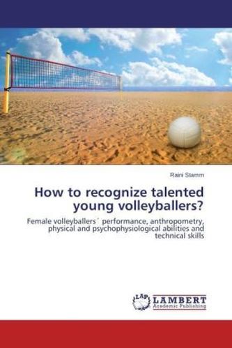 How to recognize talented young volleyballers?