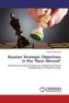 Russian Strategic Objectives in the 'Near Abroad'
