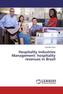 Hospitality Industries Management: hospitality revenues in Brazil