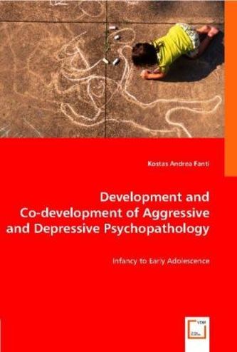 Development and Co-development of Aggressive and Depressive Psychopathology