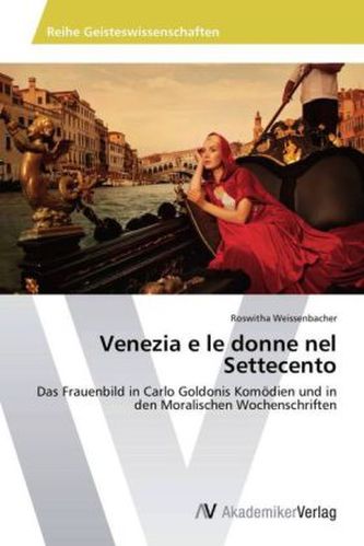 Venezia e le donne nel Settecento