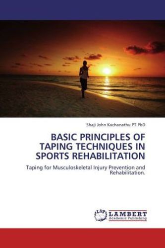 Basic Principles of Taping Techniques in Sports Rehabilitation
