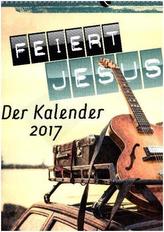 Feiert Jesus! Der Kalender 2017