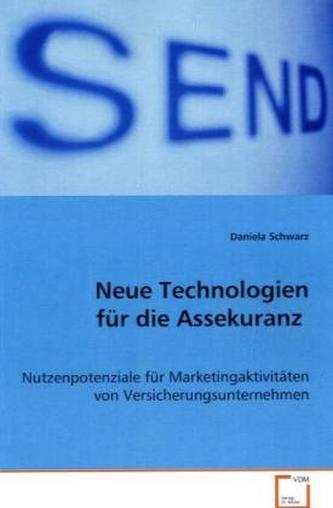 Neue Technologien für die Assekuranz