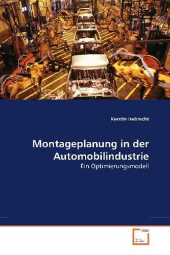 Montageplanung in der Automobilindustrie