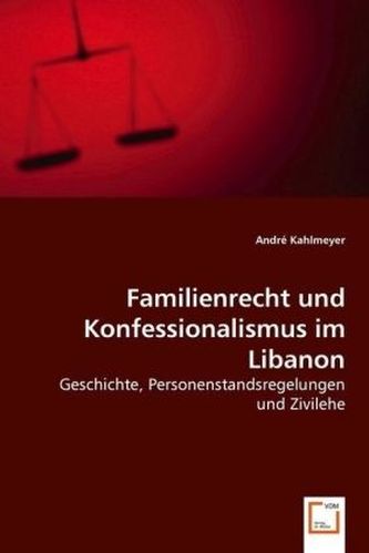 Familienrecht und Konfessionalismus im Libanon