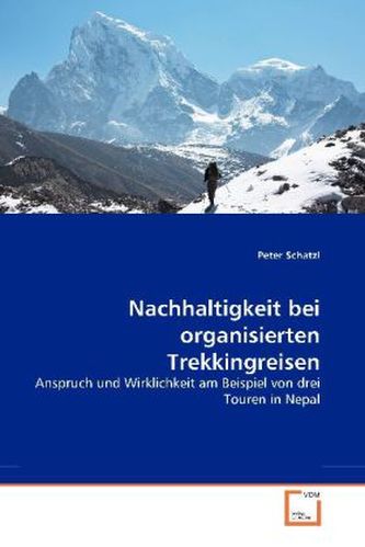 Nachhaltigkeit bei organisierten Trekkingreisen