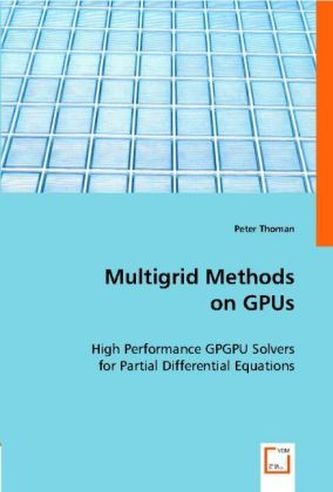 Multigrid Methods on GPUs