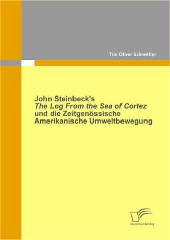 John Steinbecks 'The Log From the Sea of Cortez' und die zeitgenössische amerikanische Umweltbewegung
