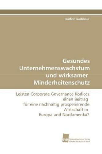 Gesundes Unternehmenswachstum und wirksamer  Minderheitenschutz