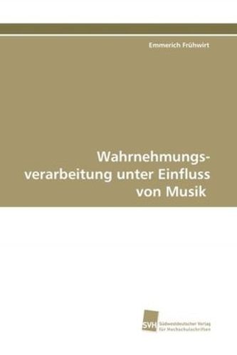 Wahrnehmungs- verarbeitung unter Einfluss von Musik