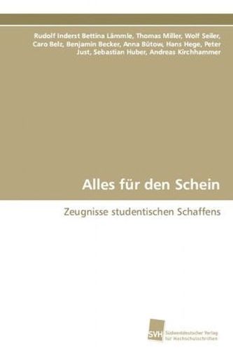 Alles für den Schein